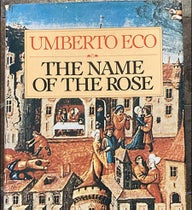 Dust jacket, The Name of the Rose, by Umberto Eco, first English edition, 1983 (author’s copy)