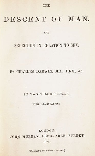Darwin’s title page. Image source: Darwin, Charles. The Descent of Man: And Selection in Relation to Sex. Vol. 1, London: John Murray, 1871, title page. 