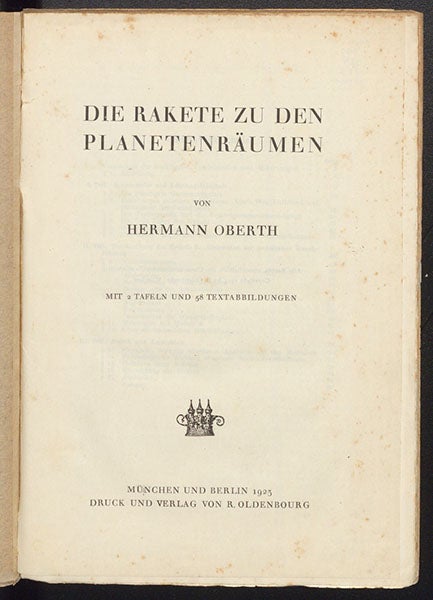 Title page, Die Rakete zu Planetenräumen, by Hermann Oberth, 1923 (Linda Hall Library)