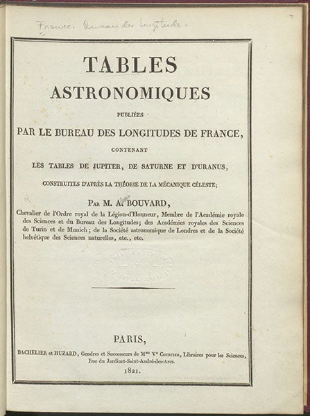 Title page, Tables astronomiques … contenant les tables de Jupiter, de Saturne et d'Uranus, by Alexis Bouvard, 1821 (Linda Hall Library)