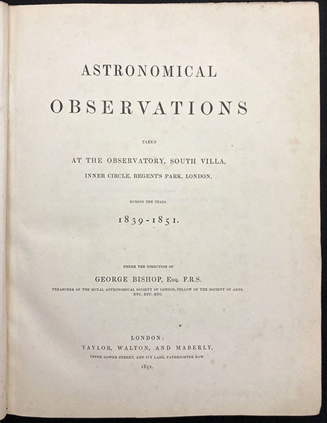 Title page, Astronomical Observations … During the Years 1839-51, by George Bishop, 1852 (The Linda Hall)