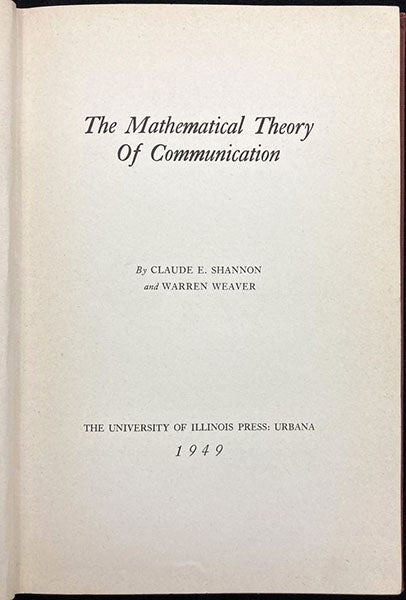 Title page, The Mathematical Theory of Communication, by Claude E. Shannon and Warren Weaver, 1949 (Linda Hall Library)