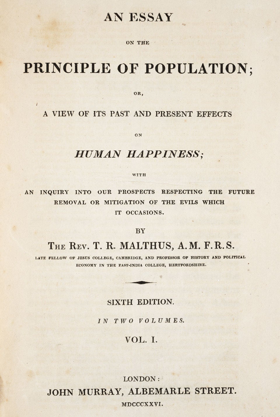 Titlepage to Malthus’ essay. Image source: Malthus, Thomas Robert. An Essay on the Principle of Population. 6th ed., vol. 1, John Murray, 1826, titlepage.