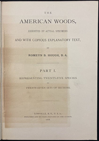 Title page, The American Woods, Exhibited by Actual Specimens and with Copious Explanatory Text, by Romeyn Beck Hough, vol. 1, 1888 (The Linda Hall)