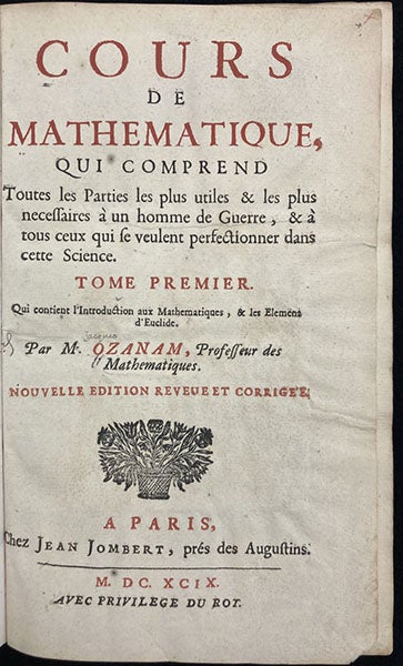 Title page, Cours de mathematique, by Jacques Ozanam, rev. ed., vol. 1, 1699 (Linda Hall Library)
