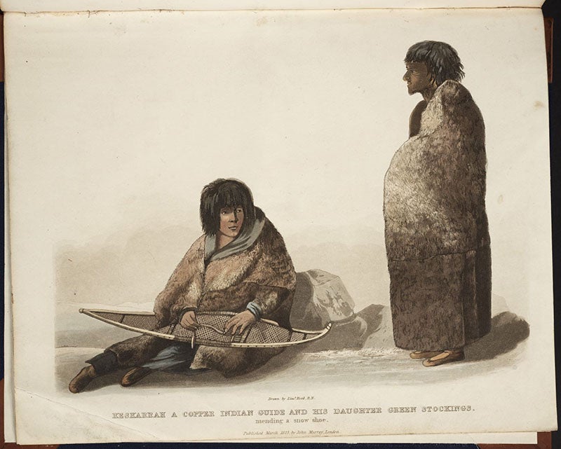 Keskarrah a Copper Indian Guide and his daughter Green Stockings mending a snow shoe,” hand-colored engraved frontispiece after a watercolor by Robert Hood, A Narrative of a Journey to the Shores of the Polar Sea, in the Years 1819, 20, 21, and 22, by John Franklin, 1823 (The Linda Hall)