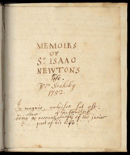 Title page, Memoir of Sir Isaac Newton’s Life, by William Stukeley, manuscript, 1752, Royal Society of London archives (royalsociety.org)