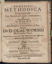 Title page, Synopsis methodica rariorum tàm naturalium, qvàm artificialium, qvæ Hafniæ servantur in Musaeo ... Olai Wormii, by Georg Seger, 1653 (Linda Hall Library)