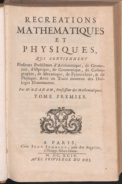 Title page, Recreations mathematiques et physiques, by Jacques Ozanam, vol. 1 (Linda Hall Library)