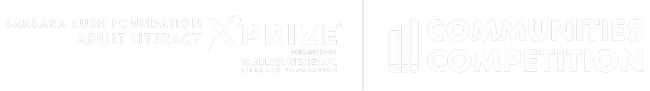 XPRIZE Adult Literacy - Communities Competition - Barbara Bush Foundation - Dollar General Literacy Foundation)