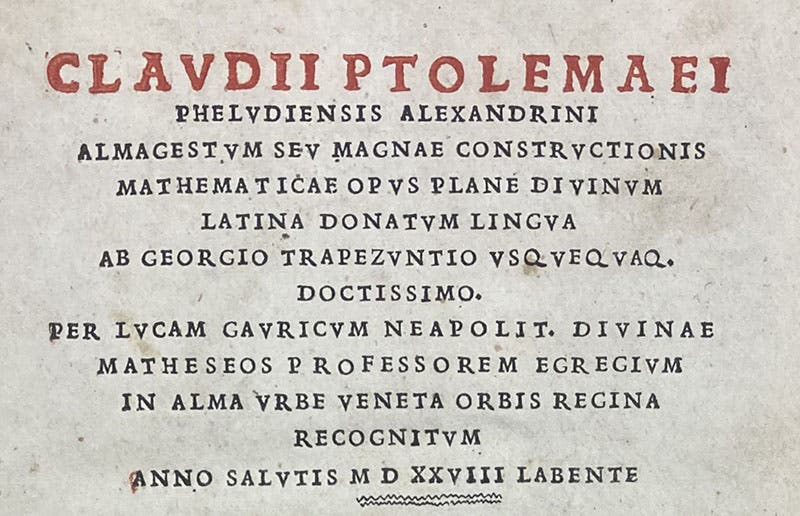 Detail of title page, with George of Trebizond named as translator in the sixth line, Almagestvm sev magnae constrvctionis mathematicae opvs … latina donatvm lingva ab Georgio Trapezvntio, by Ptolemy of Alexandria, 1528 (Linda Hall Library)
