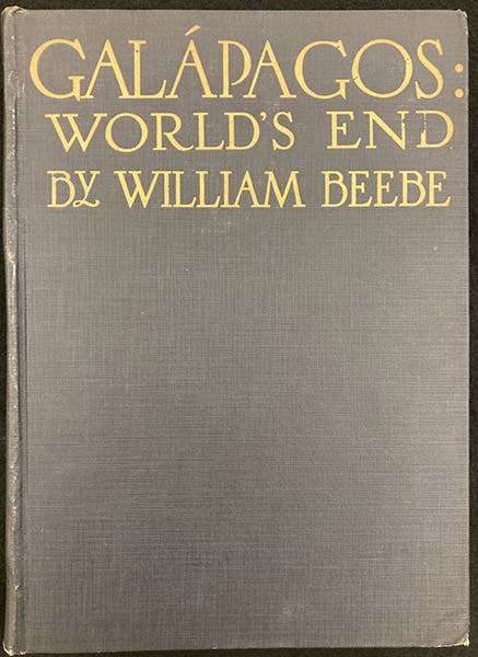 Front cover, Galápagos: World’s End, by William Beebe, 1924 (The Linda Hall)