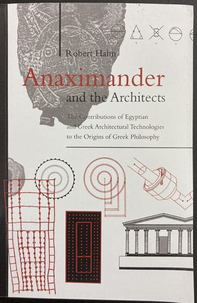 Front cover, Anaximander and the Architects, by Robert Hahn, SUNY Press, 2001 (author’s collection)