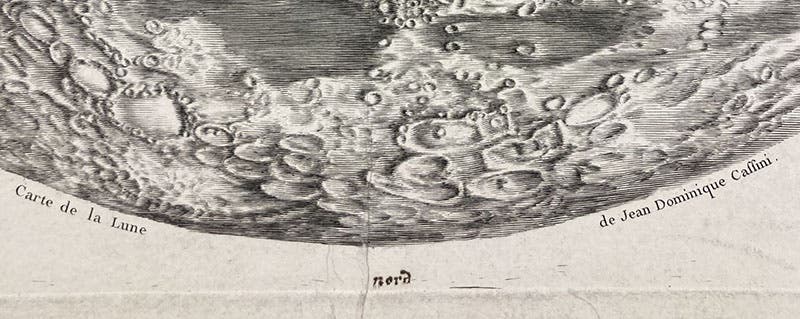 Caption at bottom (north) of "Carte de la lune de Jean Dominique Cassini," drawn by Jean Patigny, 1787 imprint of 1679 engraving (Linda Hall Library)