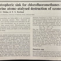 First paragraph, “Stratospheric sink for chlorofluoromethanes: Chlorine atomc-atalysed destruction of ozone,” by Mario J. Molina and F.S. Rowland, Nature, vol. 249, p. 810, June 28, 1974 (The Linda Hall)