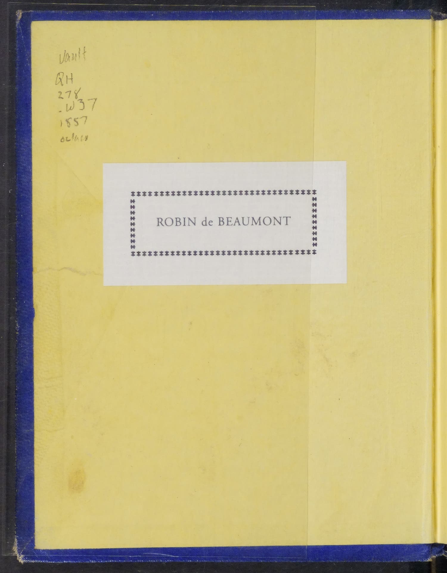 Mary Ward Sketches With the Microscope - Bookplate for Robin de Beaumont on the front pastedown