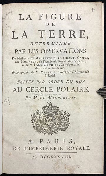 Title page, La figure de la terre, déterminée par les observations de Messieurs de Maupertuis, Clairaut, Camus, Le Monnier ... & de M. l'Abbé Outhier ... accompagnes de M