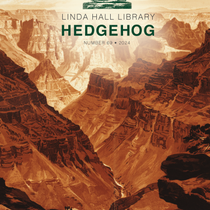 Linda Hall Library Hedgehog Number 69, 2024 cover