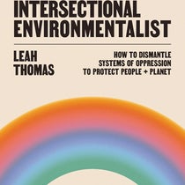 The Intersectional Environmentalist