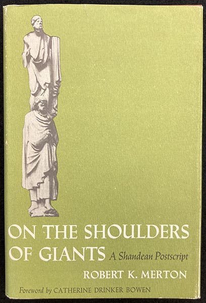 Dust jacket, On the Shoulders of Giants, by Robert K. Merton, 1965 (author’s copy)